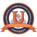 INFORMATION AND COMMUNICATION TECHNOLOGY UNIVERSITY [ICT U]